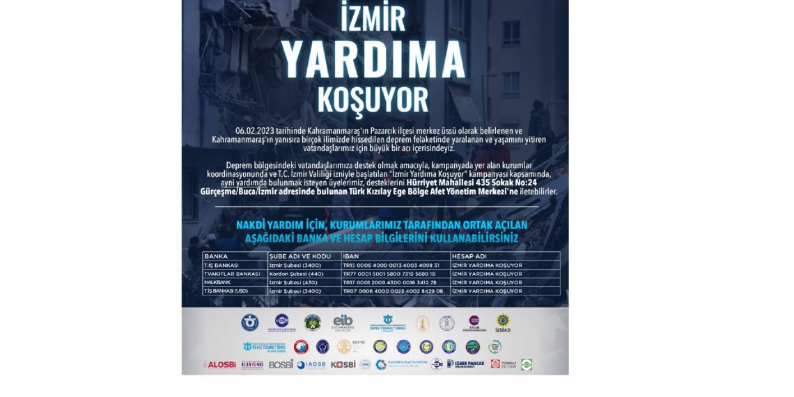 ‘Birlikten İzmir Doğar’ kampanyası ile İzmir yardıma koşuyor!