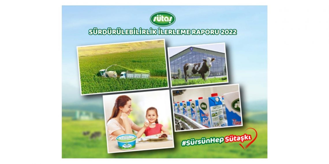 Sütaş, 2022 Yılı Sürdürülebilirlik İlerleme Raporu ile sürdürülebilikte öncü rol oynuyor