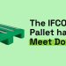 IFCO launches Dora, the reusable Plastic Pallet, leading the way to a more hygienic, cost-effective, and durable post-wood pallet future