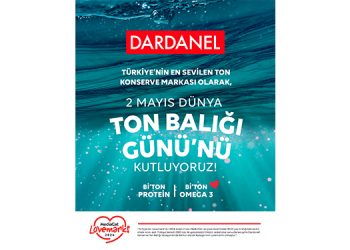 Dardanel, Dünya Ton Balığı Günü’nü Kutluyor