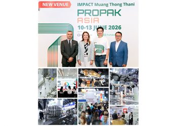 Informa Markets announces landmark move: ProPak Asia 2026 to relocate to IMPACT Muang Thong Thani